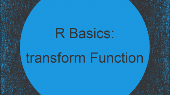 R transform Function (2 Example Codes) | Transformation of Data Frames