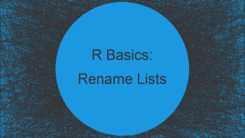 Rename List Elements in R (2 Examples)
