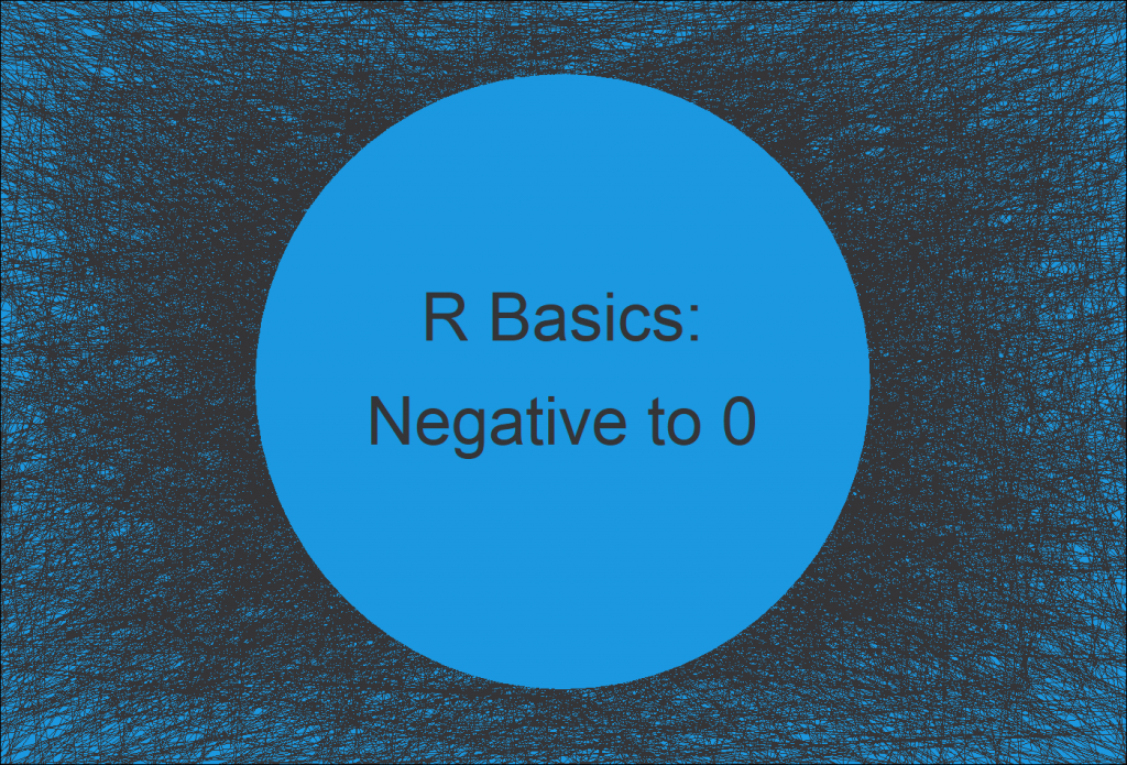 R Replace Negative Values By Zero Set Vector Data Frame Column To 0
