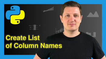 Get Column Names of pandas DataFrame as List in Python (2 Examples)