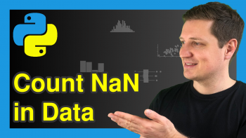 Count NaN Values in pandas DataFrame in Python (5 Examples)