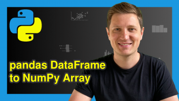Convert pandas DataFrame to NumPy Array in Python (3 Examples)