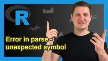 R Error in parse(text) : ＜text>:1:2: unexpected symbol (2 Examples)