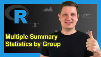 Calculate Multiple Summary Statistics by Group in One Call (R Example)