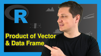 Calculate Product of Vector & Data Frame in R (Example)