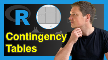 Contingency Table in R (5 Examples)