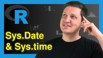 Sys.Date & Sys.time Functions in R (2 Examples) | Current Date & Time