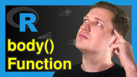 Access & Manipulate Body of Function in R (2 Examples) | body() Command