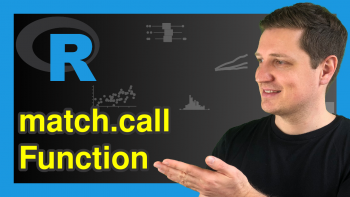 match.call Function in R (Example)