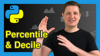 Percentile & Decile in Python (4 Examples)