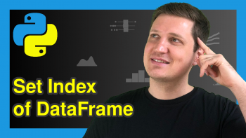 Set Index of pandas DataFrame in Python (Example)
