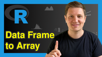 Convert Data Frame to Array in R (Example)