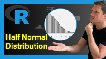Half Normal Distribution in R (4 Examples)