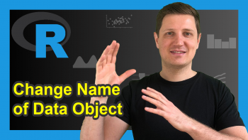 Rename Data Object in R (2 Examples)