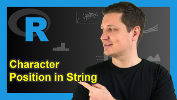 Find Position of Character in String in R (3 Examples) | Identify Location