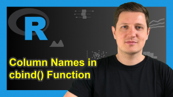 Set Column Names when Using cbind Function in R (2 Examples)