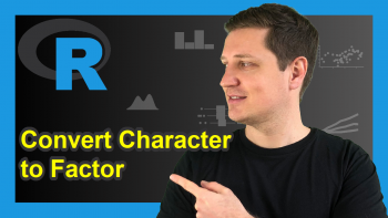 Convert Character to Factor in R (3 Examples)