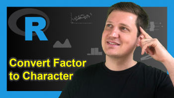 Convert Factor to Character Class in R (3 Examples) | Change Vector & Data Frame Column