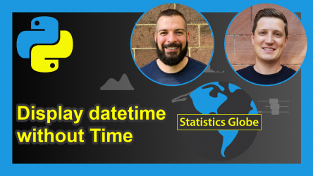 Remove Time from datetime in Python (Example)