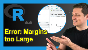 R How to Fix: Error in plot.new() : figure margins too large (3 Examples)