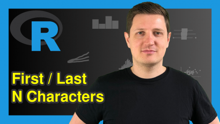 Extract First or Last n Characters from String in R (3 Examples) | Get Leading & Trailing Chars