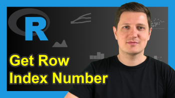 Get Row Index Number in R (Example) | Find Indices in Data Frame