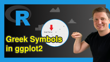 Add Greek Symbols to ggplot2 Plot in R (2 Examples)