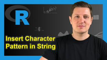 Insert Character Pattern at Particular Position of String in R (2 Examples)