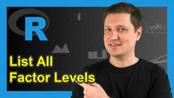 Get All Factor Levels of Vector & Data Frame Column in R (2 Examples)