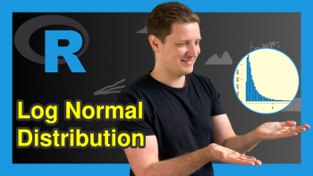 Log Normal Distribution in R (4 Examples) | dlnorm, plnorm, qlnorm & rlnorm Functions