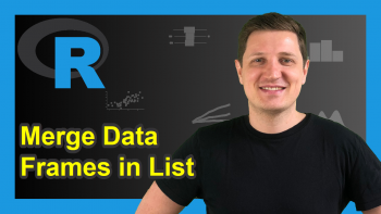 R Merge Multiple Data Frames in List (2 Examples) | Base R vs. tidyverse