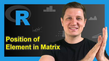 Return Index Position of Element in Matrix Using which() Function in R (Example)