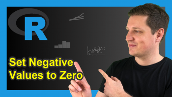 Replace Negative Values by Zero in R (2 Examples)