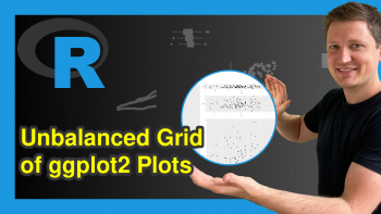 Draw Unbalanced Grid of ggplot2 Plots in R (Example)