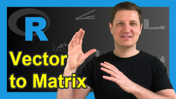 Convert Vector to Matrix in R (Example)
