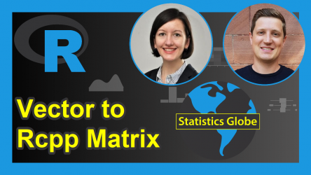 Convert std::vector to Rcpp Matrix in R (2 Examples)