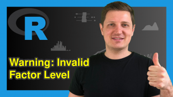 R Help (2 Examples) – Warning: invalid factor level, NA generated
