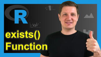 Check if Object is Defined (exists in R) | 4 Examples: Vector, Variable, Function, Error