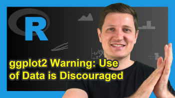 R ggplot2 Warning Message – Use of data$X is discouraged. Use X instead