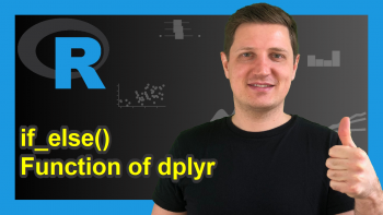 if_else R Function of dplyr Package (2 Examples)