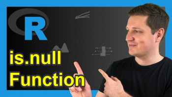 The is.null Function in R (4 Examples)