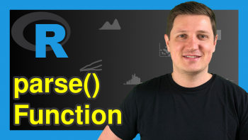 parse, deparse & expression Functions in R | Handle Character String & Expression