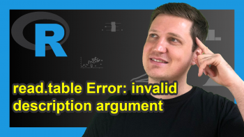 R Error in file(file, “rt”) : invalid ‘description’ argument (read.table & csv)