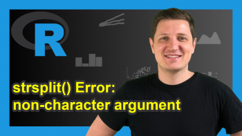 R Error in strsplit : non-character argument (Example)