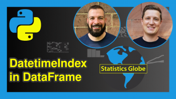 Set DatetimeIndex for pandas DataFrame in Python (3 Examples)