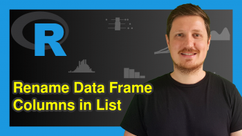Change Column Names in List of Data Frames in R (Example)