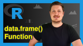 data.frame Function in R (4 Examples)