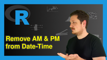 Convert Character String with AM & PM to Date & Time in R (Example)