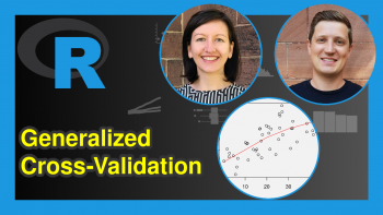 Generalized Cross-Validation in R (Example)