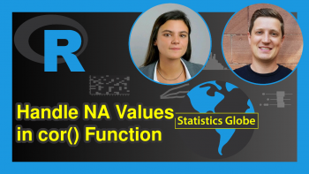 NA Values are not Excluded when Using cor Function in R (Example)
